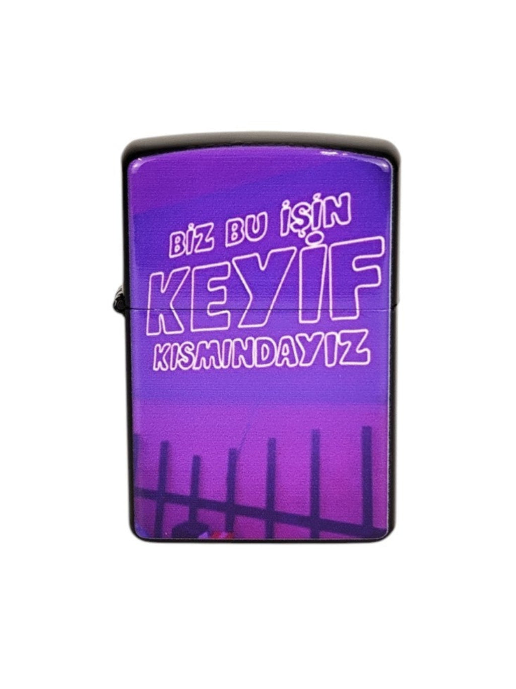 Biz Bu İşin Keyif Kısımındayız Benzinli Çakmak