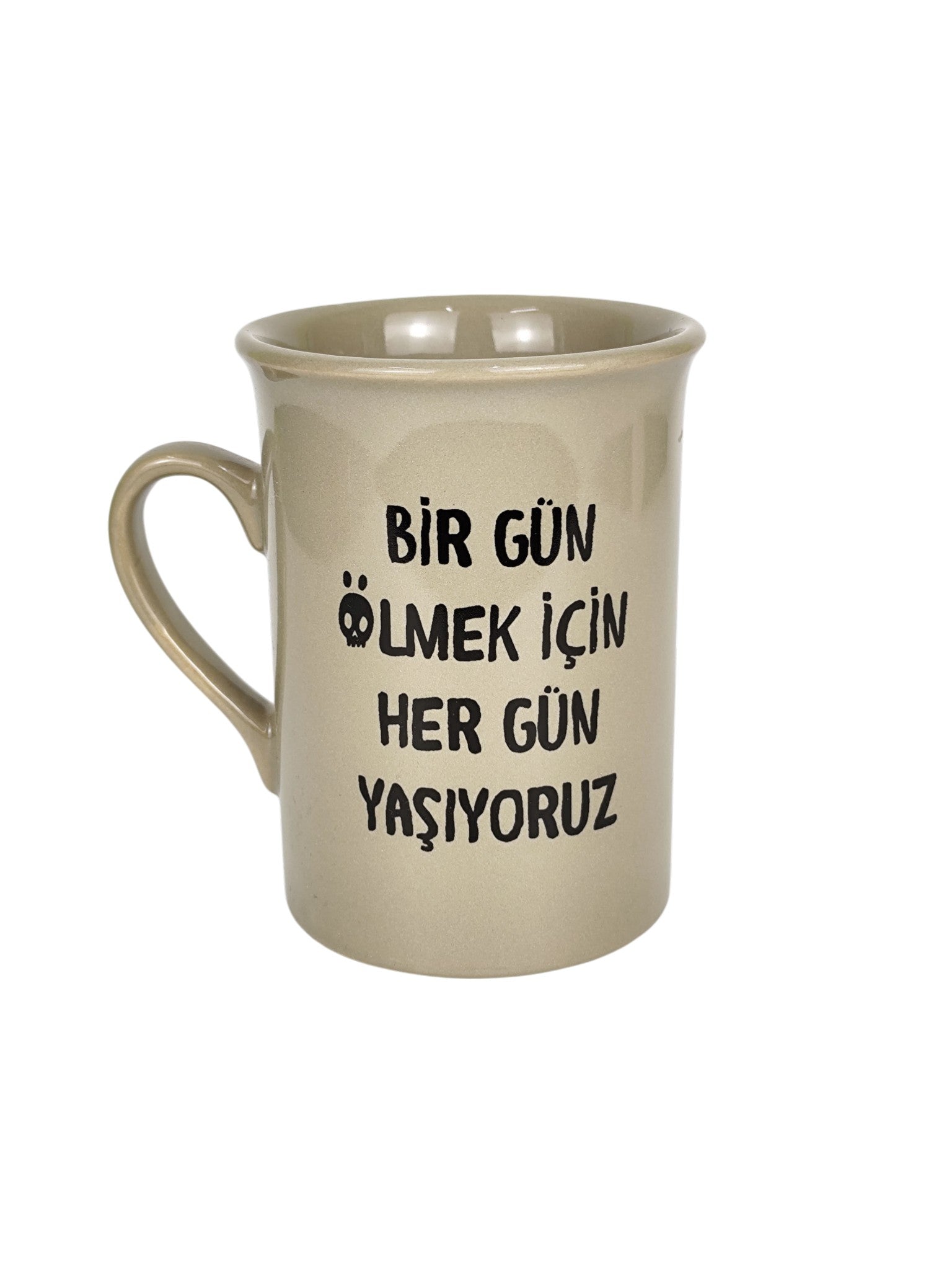 Bir Gün Ölmek İçin Her Gün Yaşıyoruz Oval Kupa