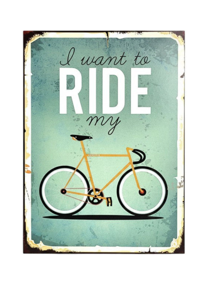 I Want To Ride My Ahşap Tablo