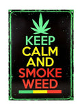 Keep Calm And Smoke Weed Ahşap Tablo